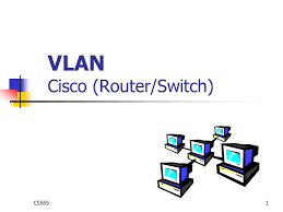 Ý nghĩa của việc triển khai mạng Vlan hiệu quả trên switch cisco